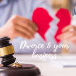 Divorce and your business